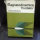 MAGNETODINAMICA FLUIDELOR - LAZAR DRAGOS