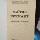 Maitre Eckhart - Traites  et Sermons