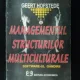 MANAGEMENTUL STRUCTURILOR MULTICULTURALE DE GEERT HOFSTEDE