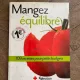 Mangez equilibre 109 recettes pour petits budgets
