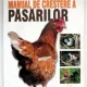 MANUAL DE CRESTERE A PASARILOR - LAURENCE BEEKEN