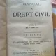 Manual de drept civil Anul I Art. 1 - 644 c. civ. Editia a IV-a (1924)