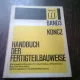 MANUAL DE PREFABRICATE PENTRU CONSTRUCTII, TEXT IN LIMBA GERMANA. VOL.3 - ZWECKBAUTEN  (HANDBUCH DER FERTIGTEILBAUWEISE)