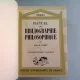 MANUEL DE BIBLIOGRAPHIE PHILOSOPHIQUE - GILBERT VARET   VOL.I+II