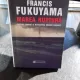 MAREA RUPTURA , FRANCIS FUKUYAMA,CU URME DE UZURA SI PATA APA,FARA SUBLINIERI