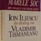 Marele soc din finalul unui secol scurt. Ion Iliescu din dialog cu Vladimir Tismaneanu