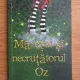 Maretul si necrutatorul Oz - L. Frank Baum