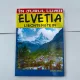 Marian Lasculescu - Elvetia Liechtenstein. Ghid turistic in limba romana