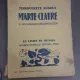 Marie-Claire, 21 bois originaux de Paul Emile Colin - Marguerite Audoux  (carte in liimba franceza)