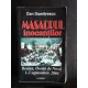MASACRUL INOCENTILOR - DAN DUMITRESCU