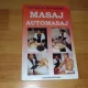 MASAJ. AUTOMASAJ - PROF UNIV DR IOAN DRAGAN