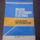 MASINI SI ACTIONARI ELECTRICE. CULEGERE DE PROBLEME - A. FRANSUA