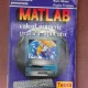 MATLAB, calcul numeric, grafica, aplicatii - Marin Ghinea