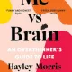 Me vs Brain - Hayley Morris