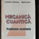 MECANICA CUANTICA  - ECATERINA C.NICULESCU / MIHAIL CRISTEAE