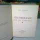 MEDITERRANEE MER DES SURPRISES - PAUL MORAND (CARTE IN LIMBA FRANCEZA, CU TIMBRUL LIBRARIEI SANDOR, ARAD)