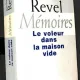 MEMOIRES. LE VOLEUR DANS LA MAISON VIDE - JEAN FRANCOIS REVEL  (CARTE IN LIMBA FRANCEZA)