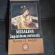 MESALINA IMPARATEASA CURTEZANA - MAURICE MAGRE