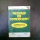 Meseria de comerciant - Ana -Lucia Ristea, Theodor Purcarea