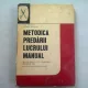 METODICA PREDARII LUCRULUI MANUAL - ION SERDEANU