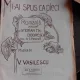 MI-AI SPUS CA PLECI, ROMANTA DE V. VASILESCU, LUMEA INTREAGA MI-ESTE DRAGA DE A. MARISYAS, IONEL LEANO LENUTO FA DE G.S