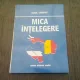 MICA INTELEGERE - ELIZA CAMPUS  (CU DEDICATIA AUTOAREI)