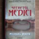 Michael White - Secretul Medici