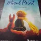 Micul print. Povestea integrala - Antoine de Saint Exupery