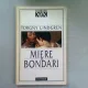 MIERE DE BONDARI - TORGNY LINDGREN