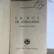 Mihail Sadoveanu - La Noi In Viisoara. Scrisori catre un prieten.