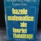 MIHOC, MUJA, DIATCU - BAZELE MATEMATICE ALE TEORIEI FIABILITATII {DACIA 1976, 479 PAG COPERTI CARTONATE, SUPRACOPERTA FORMAT APROPIAT A 4}