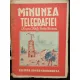MINUNEA TELEGRAFIEI
