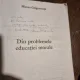 Mircea Grigorovita - Din Problemele Educatiei Morale