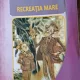 MIRCEA SANTIMBREANU - RECREATIA MARE
