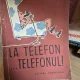 Mircea Sintimbreanu - La Telefon...Telefonul!
