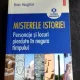 MISTERELE ISTORIEI  - BRIAN HAUGHTON