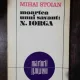 MOARTEA UNUI SAVANT : N. IORGA - MIHAI STOIAN
