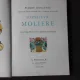 Monsieur Moliere - Pierre Descaves  (domnul Molier)