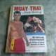 MUAY-THAI ET KICK BOXING. MA METHODE D'ENTRAINEMENT - JEROME LE BANNER  (CARTE IN LIMBA FRANCEZA)