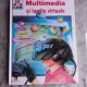 MULTIMEDIA SI LUMILE VIRTUALE - ANDREAS SCHMENK
