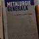 Metalurgie Generala - N. Sevriukov, B. Kuzmin, E. Celiscev