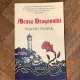 Naomi Novik - Aleasa Dragonului
