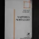 Nasterea nostalgiei - Modest Morariu  (cu dedicatie pentru Tudor Caranfil)