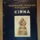 NECROPOLA DE INCINERATIE DIN EPOCA BRONZULUI DE LA CIRNA de VLADIMIR DUMITRESCU 1961