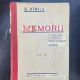Nicolae Iorga Memorii. Incercarea guvernarii peste partide (1931-1932) Volumul VI (1939)