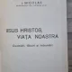 Nicolae Mitropolitul Ardealului - Iisus Hristos, Viata Noastra