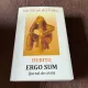 Nicolae Rotaru Dubito, ergo sum (cu dedicatie)