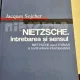 Nietzsche. Intrebarea si sensul. Nietzsche sau Levinas, o confruntare intempestiva - Jacques Sojcher