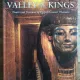 Nikolas Reeves, Richard H. Wilkinson - The Compete Valley of  the Kings: Tombs and Treasures of Egipt's Greatest Pharaohs