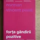 Norman Vincent Peale - Forta gandirii pozitive